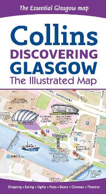Discovering Glasgow Illustrated Map: Ideal for exploring by Dominic Beddow