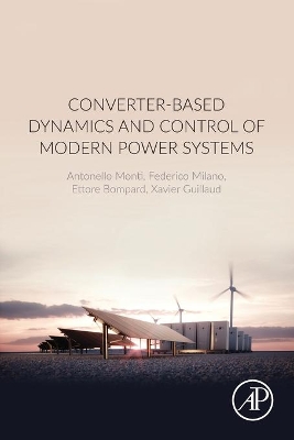 Converter-Based Dynamics and Control of Modern Power Systems book