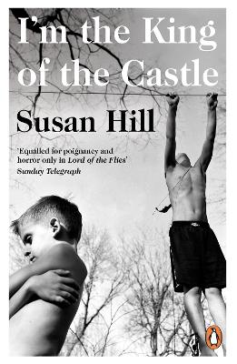 I'm the King of the Castle by Susan Hill