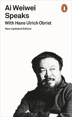 Ai Weiwei Speaks book