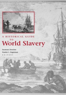 Historical Guide to World Slavery book