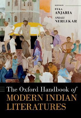 The Oxford Handbook of Modern Indian Literatures book