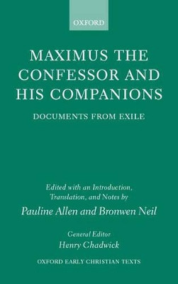 Maximus the Confessor and his Companions: Documents from Exile book
