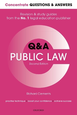Concentrate Questions and Answers Public Law: Law Q&A Revision and Study Guide by Richard Clements