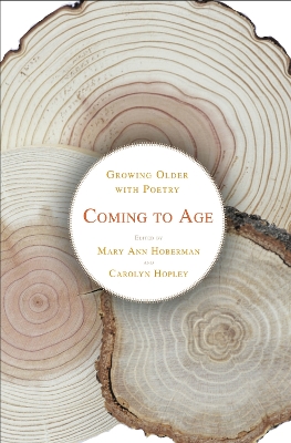 Coming to Age: Growing Older with Poetry book