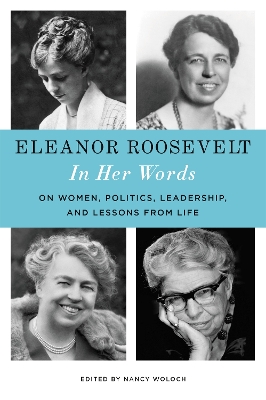 Eleanor Roosevelt: In Her Words book