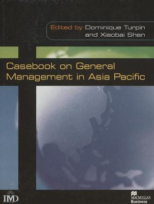 Casebook on General Management in Asia Pacific book