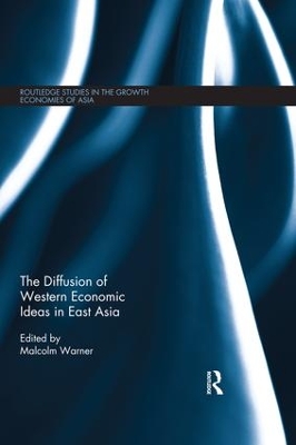 The Diffusion of Western Economic Ideas in East Asia book