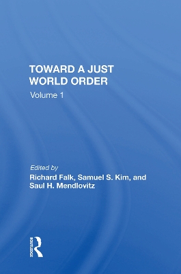 Toward A Just World Order by Richard Falk