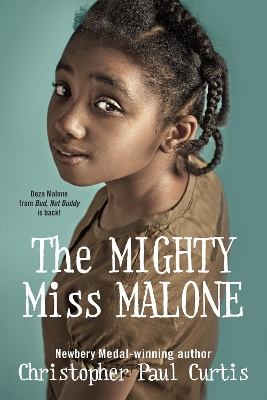Mighty Miss Malone by Christopher Paul Curtis