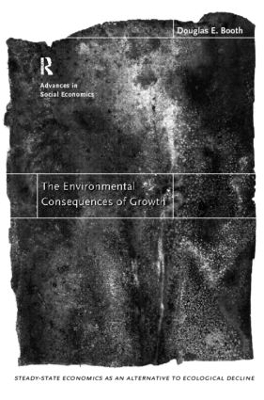 The Environmental Consequences of Growth by Douglas Booth