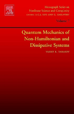 Quantum Mechanics of Non-Hamiltonian and Dissipative Systems book