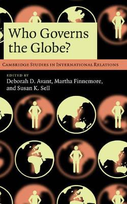 Who Governs the Globe? by Deborah D. Avant