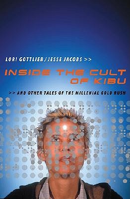 Inside the Cult of Kibu book