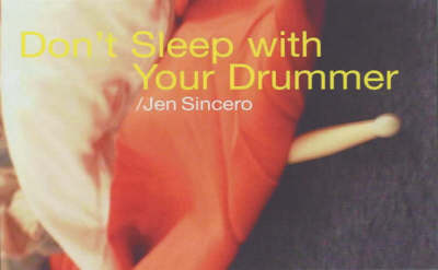 Don't Sleep With Your Drummer book