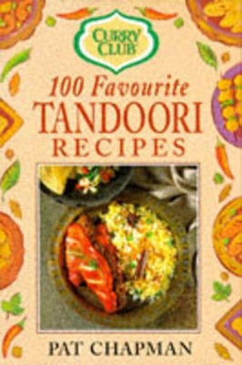 Curry Club 100 Favourite Tandoori Recipes book