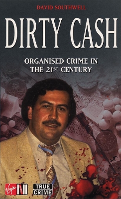 Dirty Cash by David Southwell