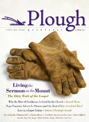 Plough Quarterly No. 1: Living the Sermon on the Mount book