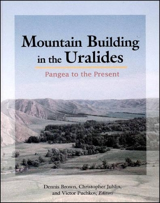 Mountain Building in the Uralides: Pangea to the Present book