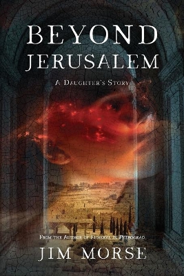 Beyond Jerusalem: A Daughter's Story book