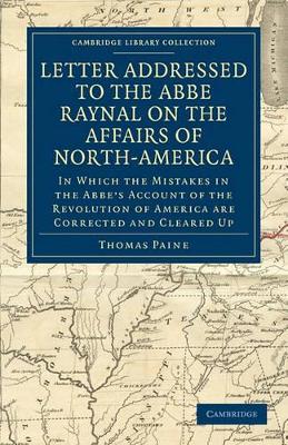 Letter Addressed to the Abbe Raynal on the Affairs of North-America book