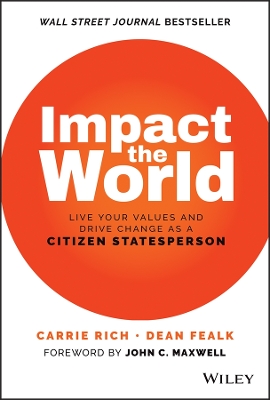 Impact the World: Live Your Values and Create Chan ge As a Citizen Statesperson book
