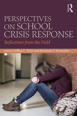 Perspectives on School Crisis Response by Jeffrey C. Roth