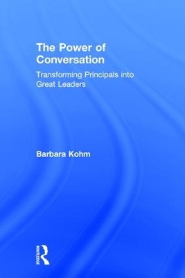 The Power of Conversation by Barbara Kohm