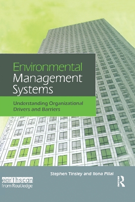 Environmental Management Systems: Understanding Organizational Drivers and Barriers book