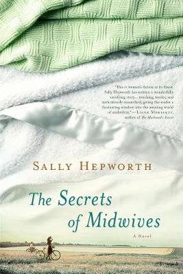 The The Secrets of Midwives by Sally Hepworth