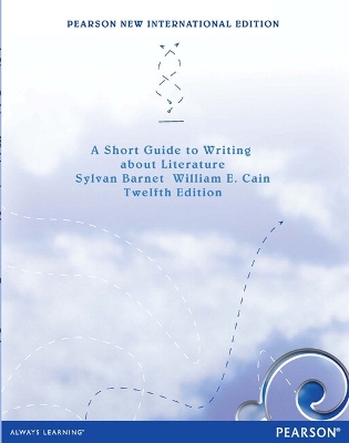 Short Guide to writing about Literature:Pearson New International Edition book