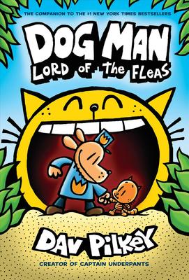 Dog Man: Lord of the Fleas: From the Creator of Captain Underpants (Dog Man #5) book
