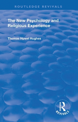 Revival: The New Psychology and Religious Experience (1933) book