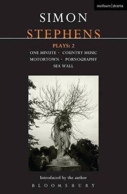 Stephens Plays: 2 by Simon Stephens