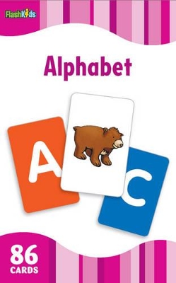 Alphabet (Flash Kids Flash Cards) book