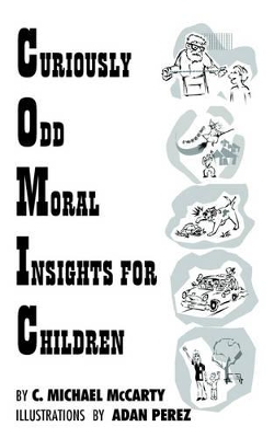 Curiously Odd Moral Insights for Children book