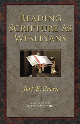 Reading Scripture as Wesleyans book