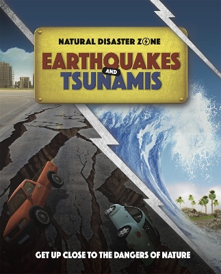 Natural Disaster Zone: Earthquakes and Tsunamis book