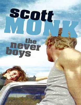 The Never Boys by Scott Monk