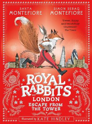 The Royal Rabbits of London: Escape From the Tower by Santa Montefiore