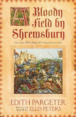 Bloody Field by Shrewsbury book