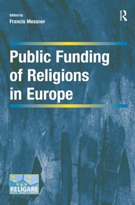 Public Funding of Religions in Europe by Francis Messner