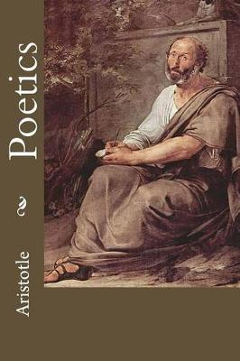 Poetics by Aristotle Aristotle