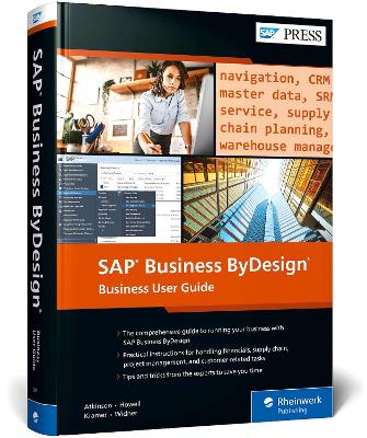 SAP Business ByDesign: Business User Guide book