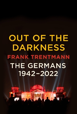 Out of the Darkness: The Germans, 1942-2022 book