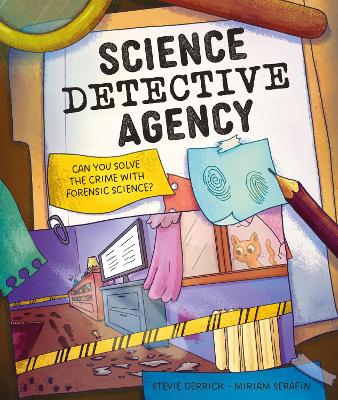 Science Detective Agency: Can you solve the crime with forensic science? book