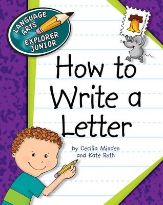 How to Write a Letter by Cecilia Minden
