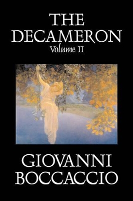 Decameron, Volume II by Giovanni Boccaccio, Fiction, Classics, Literary book