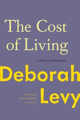 Cost of Living by Deborah Levy
