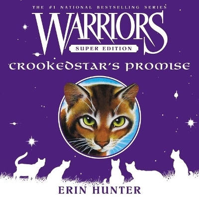 Warriors Super Edition: Crookedstar's Promise by Erin Hunter